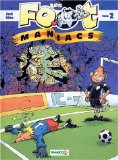 LES FOOT MANIACS TOME 2